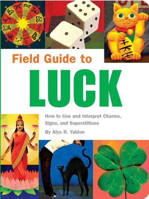 cover image of Field Guide to Luck